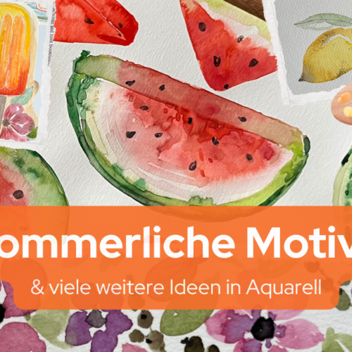 Sommerliche Motive mit Aquarell